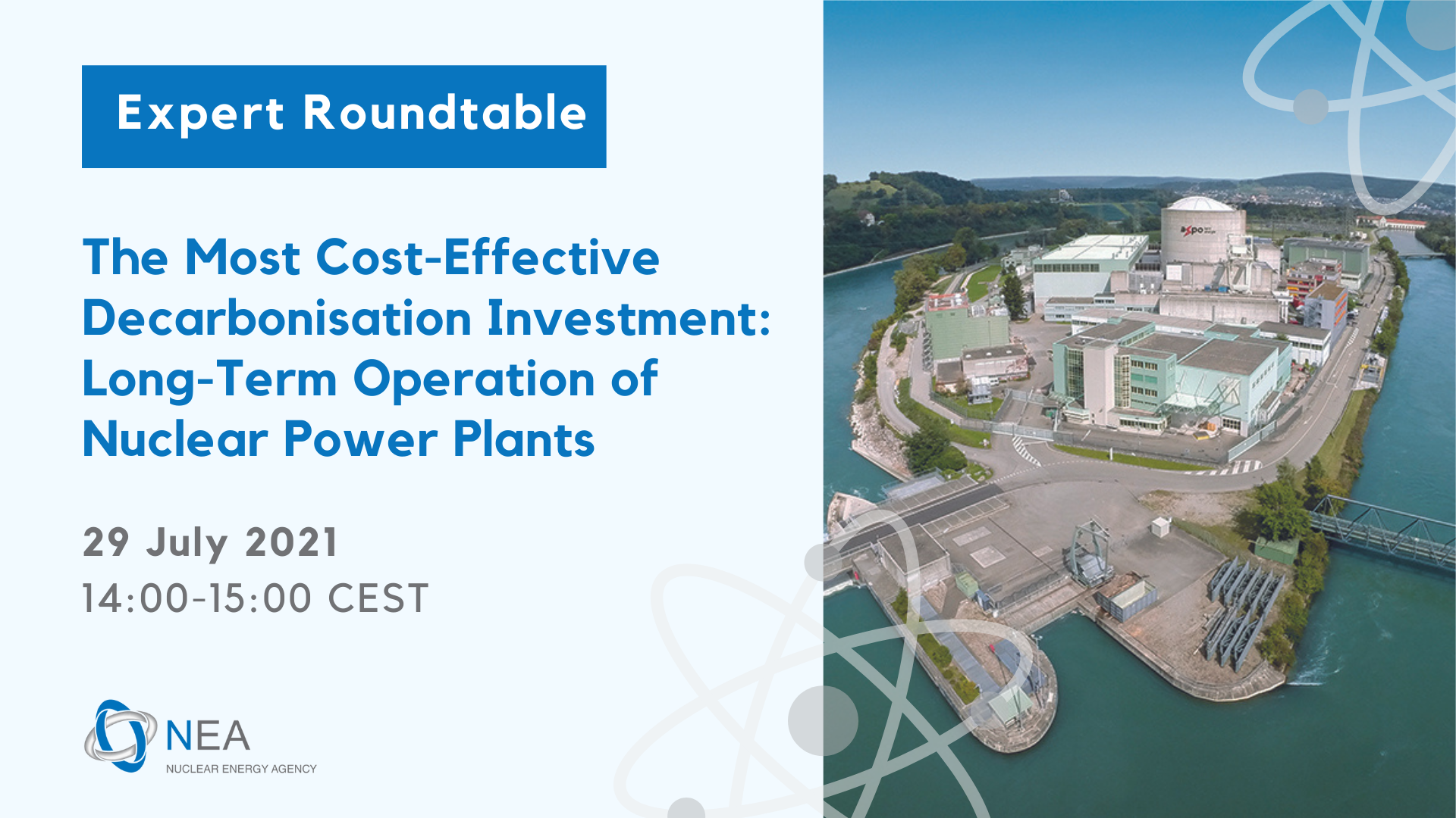 The Most Cost-Effective Decarbonisation Investment Long-Term Operation of Nuclear Power Plants, Thursday, 29 July 2021