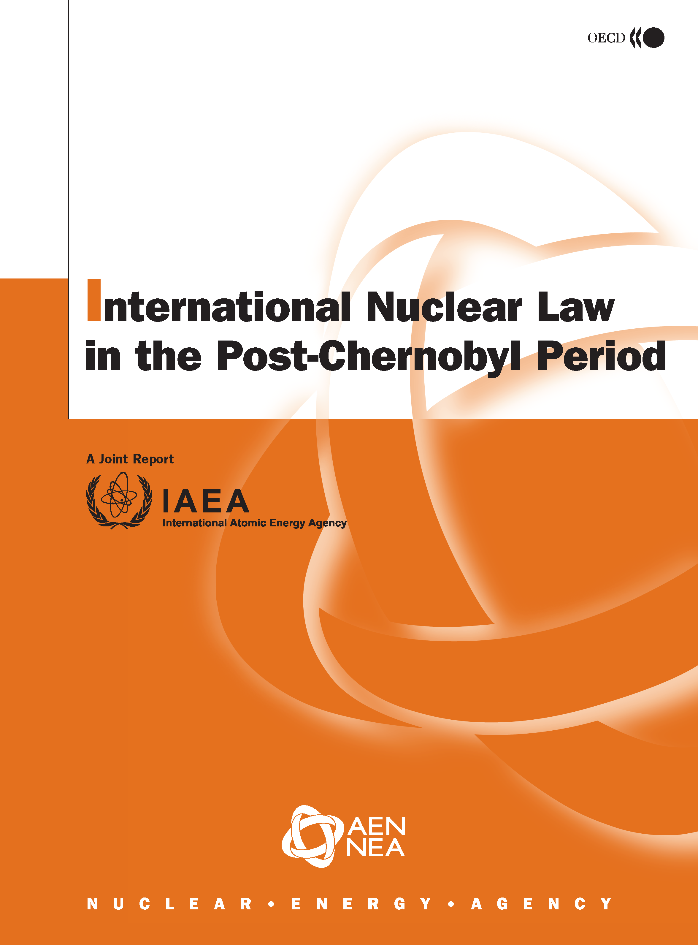 International Nuclear Law in the Post-Chernobyl Period Cover